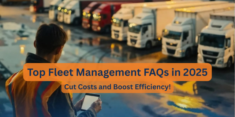 Fleet Management FAQs in 2025