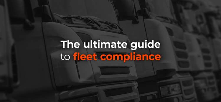 Ultimate Guide to Fleet Compliance for New Startups